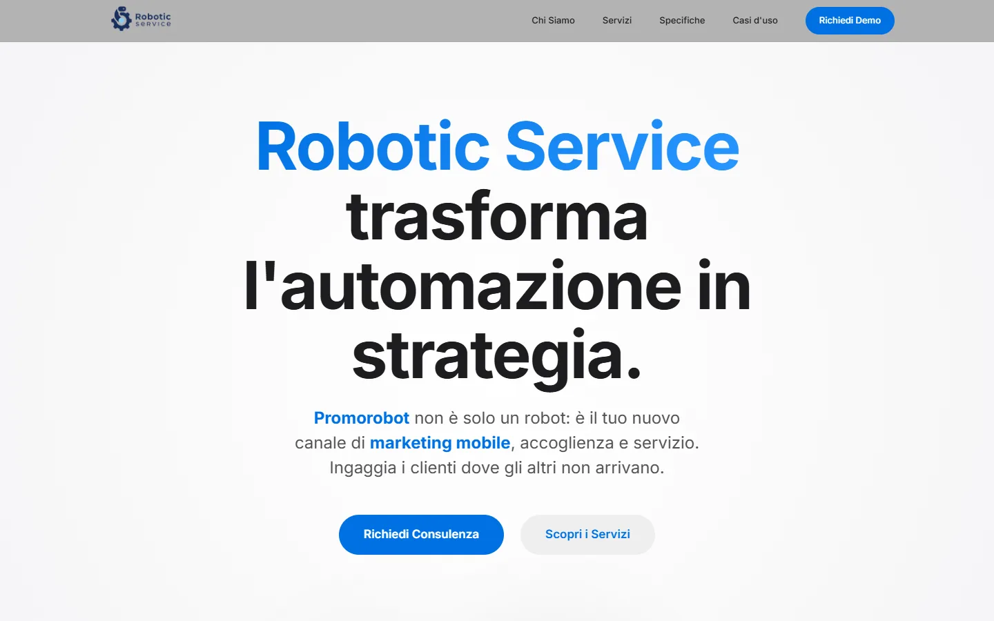 Robotic Service